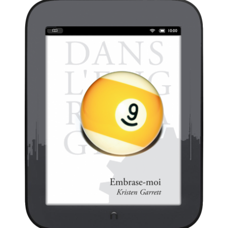 Embrase-moi, Kristen GARRETT (ebook)