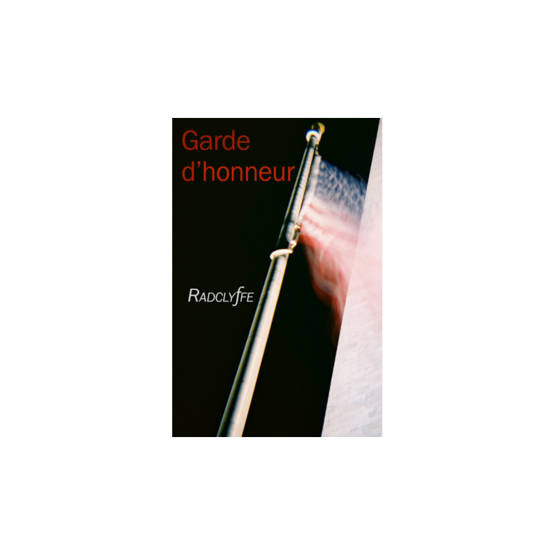 Garde d'honneur [épisode 4], RADCLYFFE (ebook)