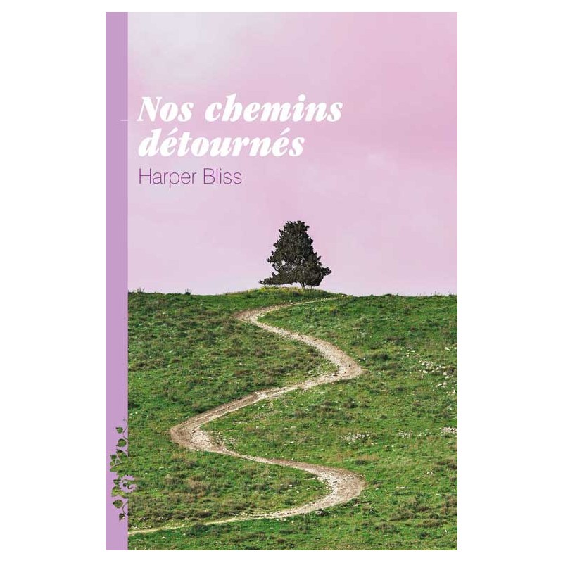 Nos chemins détournés, Harper BLISS