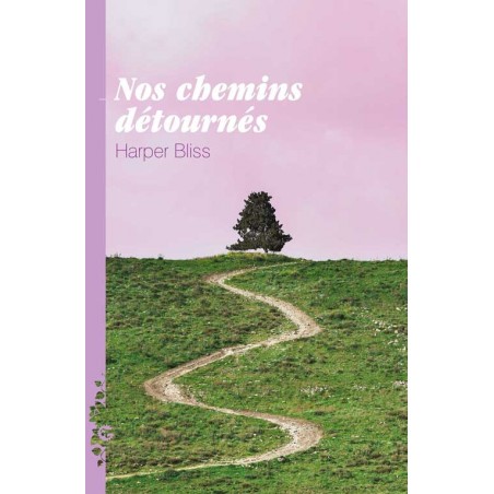 Nos chemins détournés, Harper BLISS