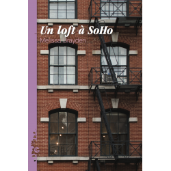 Un loft à SoHo, de Melissa BRAYDEN