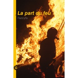 La Part du feu - Radclyffe