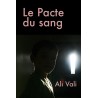 Le Pacte du sang, de Ali VALI