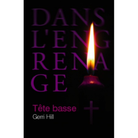 Tête basse (épisode 2), Gerri HILL