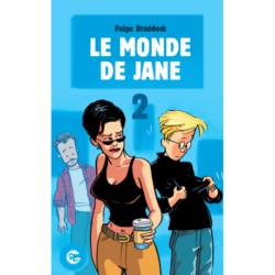 Le Monde de Jane - tome 2, Paige BRADDOCK